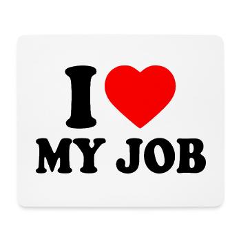 I love my job - Tapis de souris (format paysage) - blanc - Devant