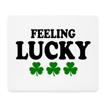 feeling lucky - Mouse Pad (horizontal) - white - Front