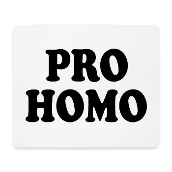 Pro homo - Mousepad (Querformat) - Weiß - Vorne