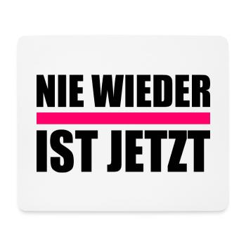 Nie wieder ist jetzt - Mousepad (Querformat) - Weiß - Vorne