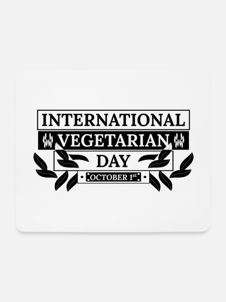 Internationaler Tag der Vegetarierbewegung - Mousepad (Querformat) - Weiß