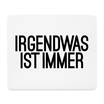 lustige Sprüche Problem Arbeit Lebensweisheit Pech - Mousepad (Querformat) - Weiß - Vorne