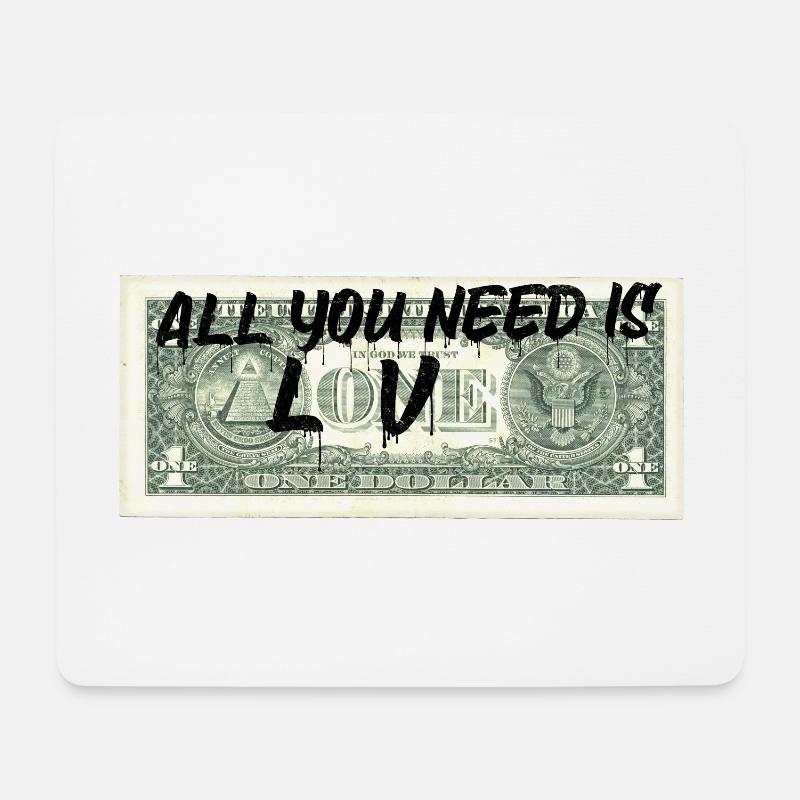 Alles, was Sie brauchen, ist Geld - Mousepad (Querformat) - Weiß