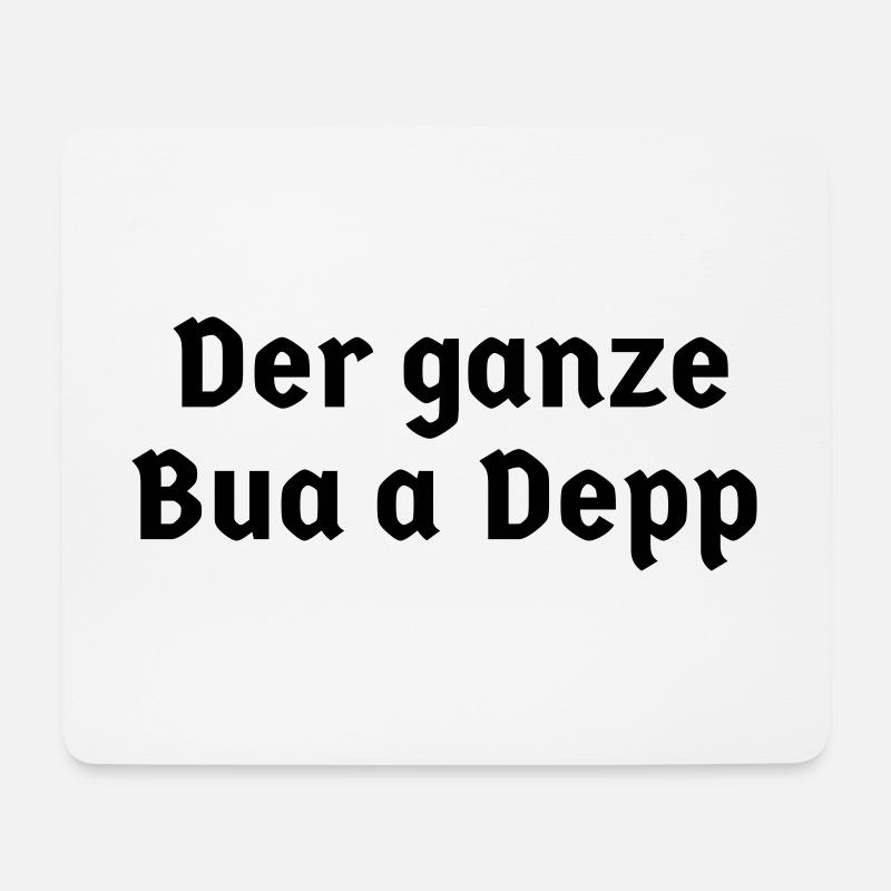 bayerisch Bayer Bayern Sprüche Sohn ganze Bua Depp - Mousepad (Querformat) - Weiß