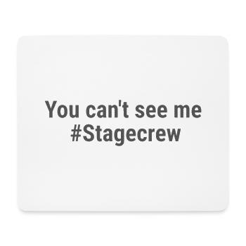 You can't see me Stagecrew Gray - Mouse Pad (horizontal) - white - Front