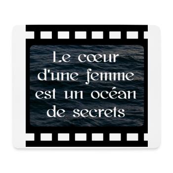 cinéma Le cœur d une femme est un océan de secrets - Tapis de souris (format paysage) - blanc - Devant