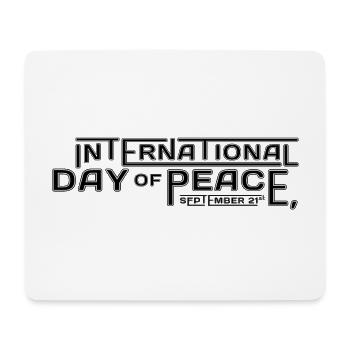 INTERNATIONALER TAG DES FRIEDENS, 21. SEPTEMBER - Mousepad (Querformat) - Weiß - Vorne