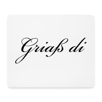 Griaß di - Allgäuer Design - Hallo - Mousepad (Querformat) - Weiß - Vorne