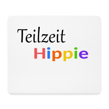 Teilzeit Hippie - Mousepad (Querformat) - Weiß - Vorne