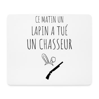 CE MATIN UN LAPIN A TUÉ UN CHASSEUR, t shirt - Tapis de souris (format paysage) - blanc - Devant