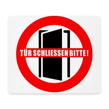 Tür schließen bitte | Farbe änderbar - Mousepad (Querformat) - Weiß - Vorne