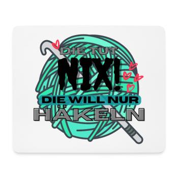 Die Tut Nix Die Will Nur Häkeln Grün Türkis Herzen - Mousepad (Querformat) - Weiß - Vorne