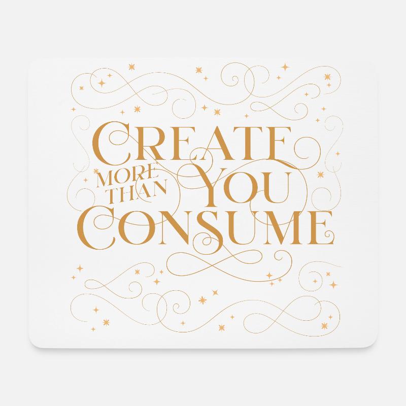 Create More Than You Consume - Mouse Pad (horizontal) - white