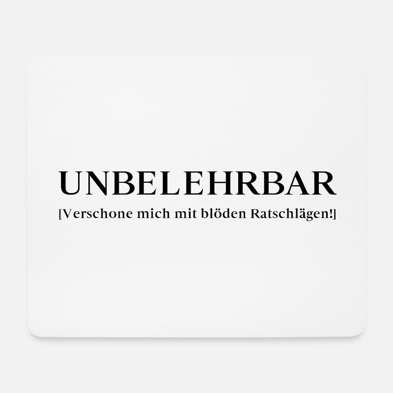 Lustiger Spruch für die Arbeit: unbelehrbar - Mousepad (Querformat) - Weiß