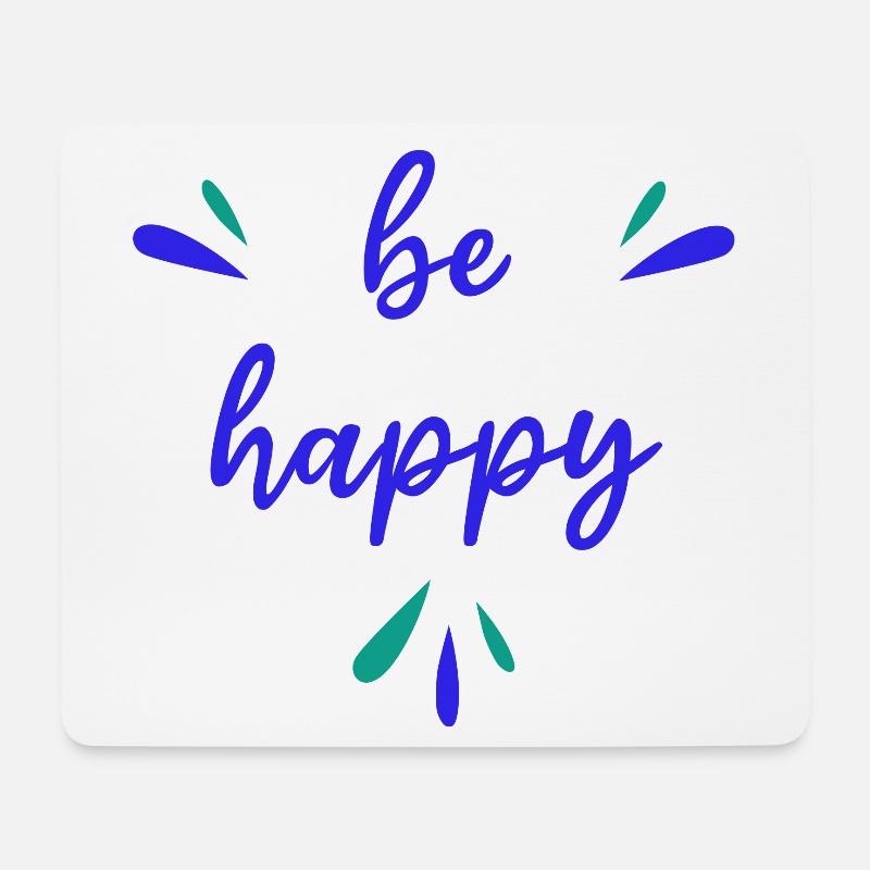 BE HAPPY - Positivität - Positives Denken - Mousepad (Querformat) - Weiß
