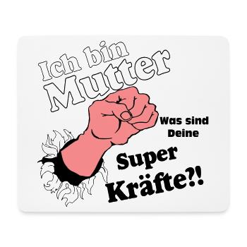 Mutter,Mama,Muttertag, Mutter , super Kräfte(25) - Mousepad (Querformat) - Weiß - Vorne