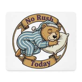 No stress today – Bear in pajamas - Mouse Pad (horizontal) - white - Front