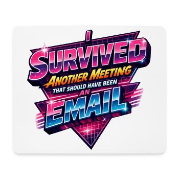 I Survived Another Meeting 80s retro vibes - Mouse Pad (horizontal) - white - Front