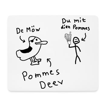 Pommes Deev Möw Dieb Möwe Plattdeutsch - Mousepad (Querformat) - Weiß - Vorne