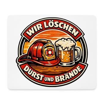 Feuerwehr Humor: Durst und Brände - Mousepad (Querformat) - Weiß - Vorne