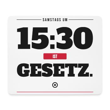 Samstags Um 15:30 Ist Gesetz Fußball Spruch Fan - Mousepad (Querformat) - Weiß - Vorne