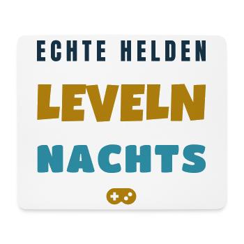 Echte Helden leveln nachts Gamer Spruch - Mousepad (Querformat) - Weiß - Vorne
