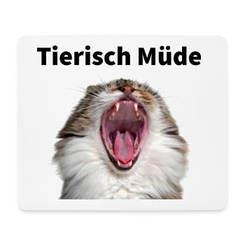 Tierisch Müde - Gähnende Katze - Mousepad (Querformat) - Weiß - Vorne