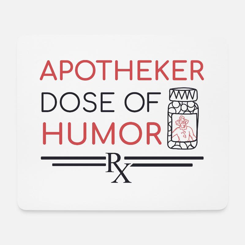 Apotheker | Dose of Humor - Mousepad (Querformat) - Weiß