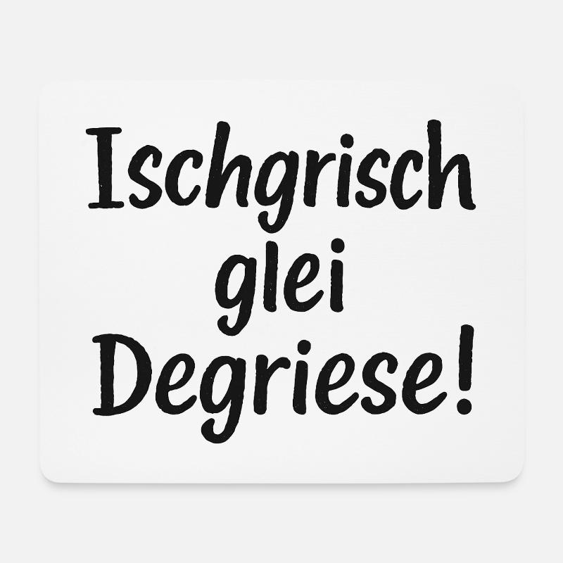 Ischgrisch glei Degriese - Tapis de souris (format paysage) - blanc