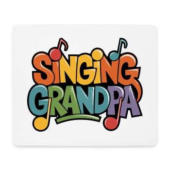 Singing grandpa - our grandpa grandfather likes to sing - Mouse Pad (horizontal) - white - Front