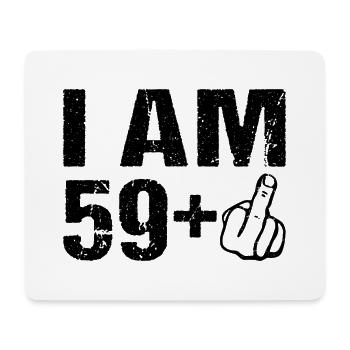 I on the 59+ 60th birthday Humor 60 years - Mouse Pad (horizontal) - white - Front