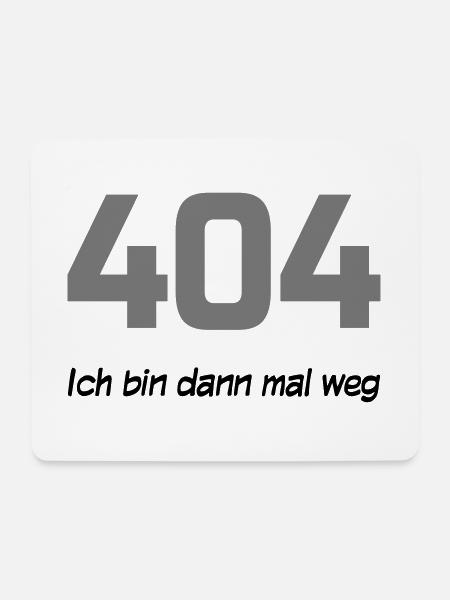 404 – ich bin dann mal weg - Mousepad (Querformat) - Weiß