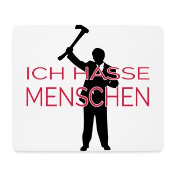 ICH HASSE MENSCHEN (v) - Mousepad (Querformat) - Weiß - Vorne