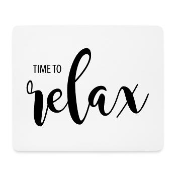 TIME TO RELAX - Mouse Pad (horizontal) - white - Front