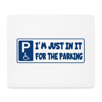 Juste dans mon fauteuil roulant pour le parking, humour # - Tapis de souris (format paysage) - blanc - Devant
