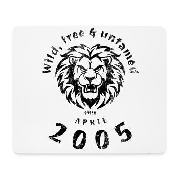 20. Geburtstag Wild, free & untamed since 04/2005 - Mousepad (Querformat) - Weiß - Vorne