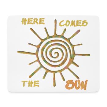 Here comes the sun - Mousepad (Querformat) - Weiß - Vorne