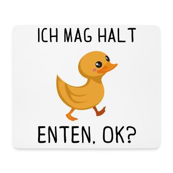 Ich mag halt Enten ok Geschenk - Mousepad (Querformat) - Weiß - Vorne
