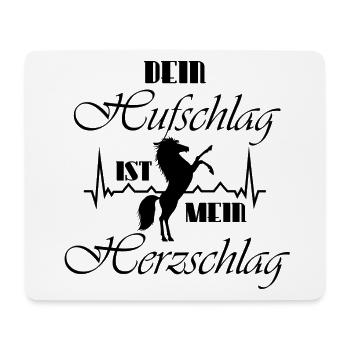Dein Hufschlag ist mein Herzschlag Reiter Geschenk - Mousepad (Querformat) - Weiß - Vorne