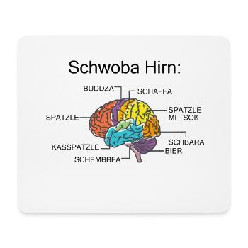 Schwoba Hirn Schäbisch Schwäbischer Geschenk - Mousepad (Querformat) - Weiß - Vorne