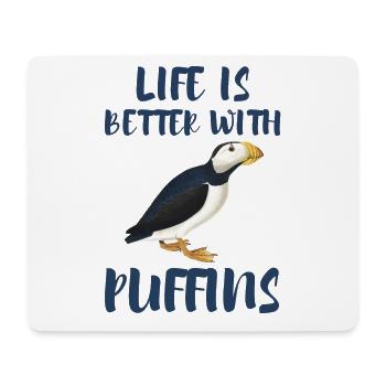 Life is better with Puffins Papageitaucher Puffin - Mousepad (Querformat) - Weiß - Vorne