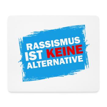 Rassismus ist keine Alternative Anti Toleranz - Mousepad (Querformat) - Weiß - Vorne