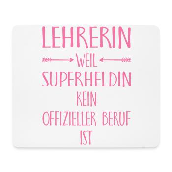 Lehrerin weil superheldin Lehrers Geschenk Schule - Mousepad (Querformat) - Weiß - Vorne