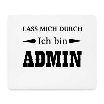 Lass mich durch ich bin admin Geschenk Code - Mousepad (Querformat) - Weiß - Vorne