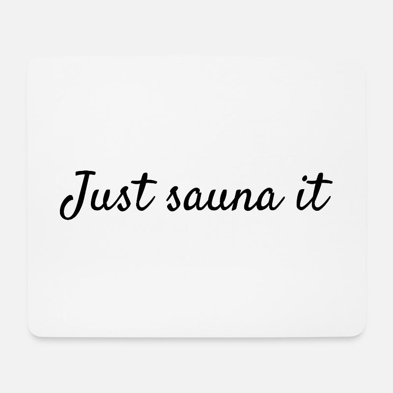 just sauna it - Mouse Pad (horizontal) - white