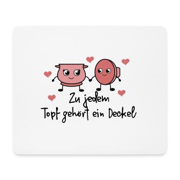 Zu jedem Topf gehört ein Deckel Valentinstag - Mousepad (Querformat) - Weiß - Vorne