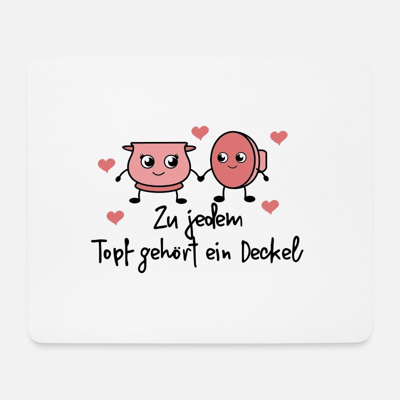 Zu jedem Topf gehört ein Deckel Valentinstag - Mousepad (Querformat) - Weiß