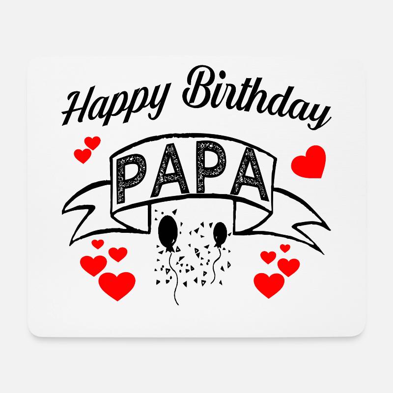 happy Birthday Papa! Geburtstags Glückwunsch Papa - Mousepad (Querformat) - Weiß
