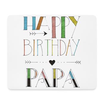 Happy Birthday Papa - Mouse Pad (horizontal) - white - Front