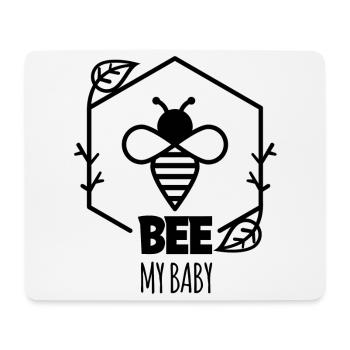 Bee My Baby - Beekeeper Gift Idea - Mouse Pad (horizontal) - white - Front